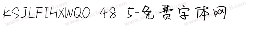 KSJLFIHXWQ0 48 5字体转换